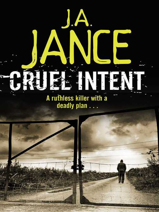 Title details for Cruel Intent by J.A. Jance - Wait list